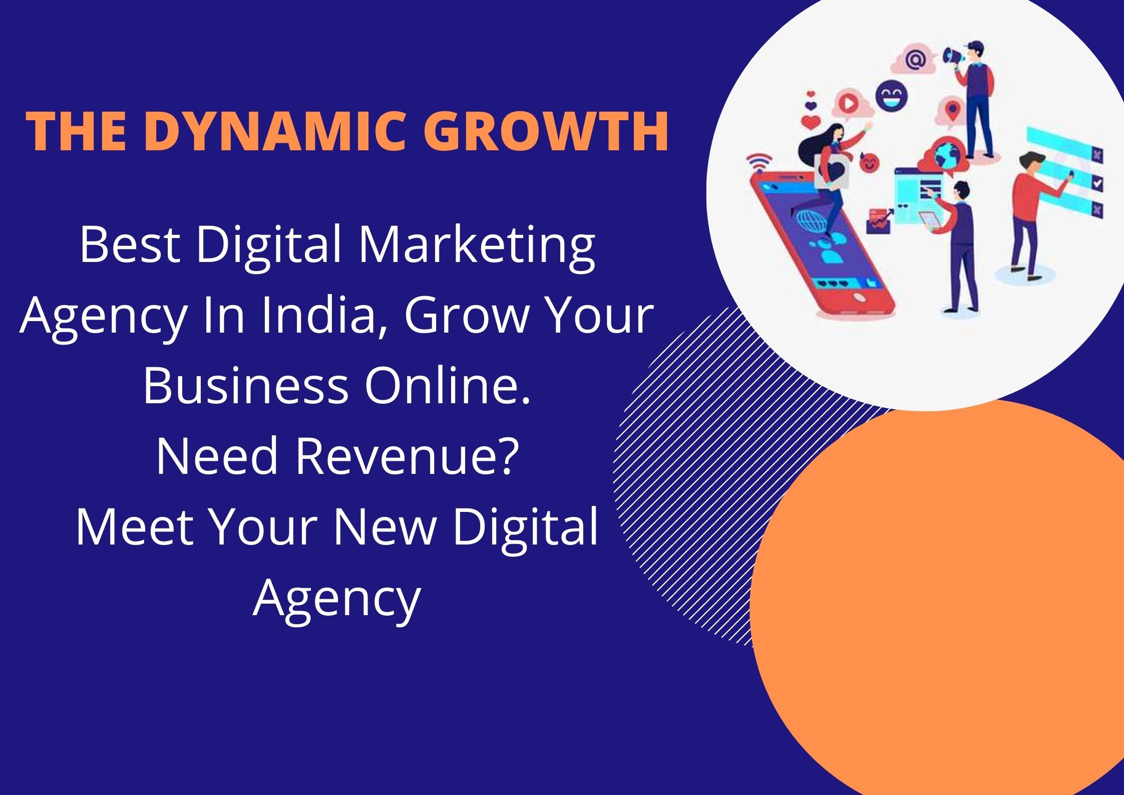 The Dynamic Growth - Digital Marketing Agency